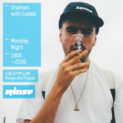 Rinse FM Podcast - Oneman w/ Cadell - 15th February 2016