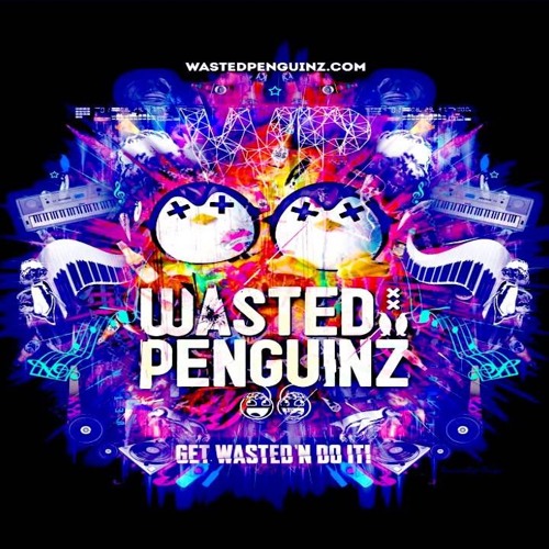 Wasted Penguinz - It's Our Moment
