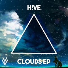 H!VE - Clouds [OUT NOW]
