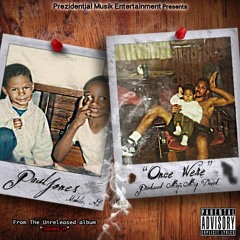 "Once Were"   Prod. By: Big David/ArsonistsProd.Team