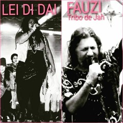 LEI DI DAI & FAUZI (Tribo de Jah) - Play On
