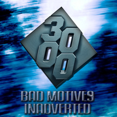 Bad Motives - Inadverted [Free Download]