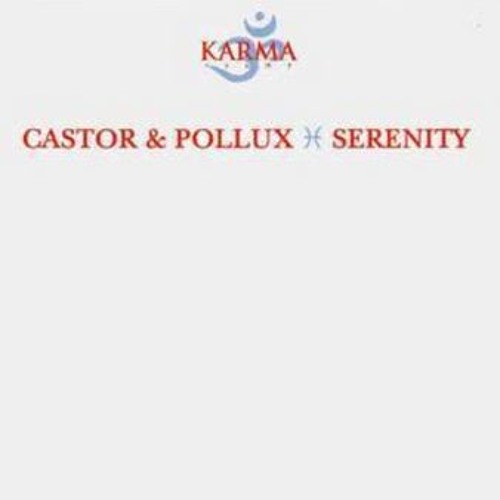 Serenity (JF Sebastian Mix) - Castor & Pollux feat. Eva