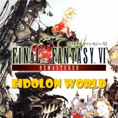 006 Eidolon World (Esper World - 幻獣界)