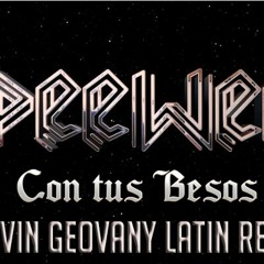 PeeWee - Con Tus Besos (Irvin Geovany Latin Remix)