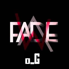 Alan Walker - Faded (o_G Remix)
