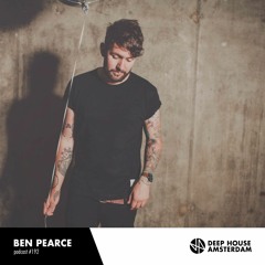 Ben Pearce - DHA Mixtape #192
