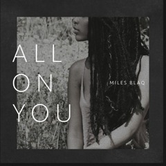 All On You (prod. Corey G)