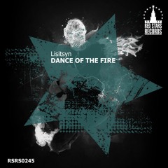 Lisitsyn - Dance Of The Fire (Original Mix)