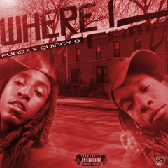 Fundz x Quincy O - Where I Came