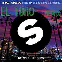 You - (EL TORO) Remix
