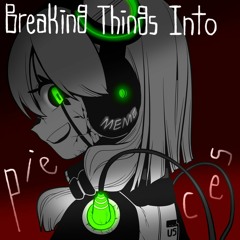(UTAU NEWCOMER) Breaking things into PIECEs - MEME