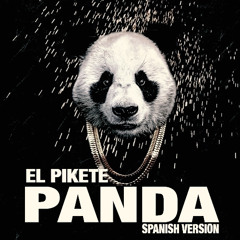 El Pikete - Panda (Spanish Version)