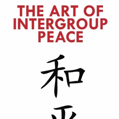 Art of Intergroup Peace