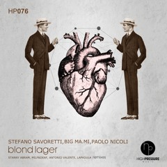 Stefano Savoretti, Big Ma.Mi, Paolo Nicoli - Blonde lager (Original Mix)