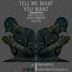 Tell Me What You Want