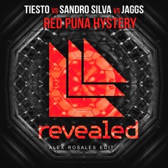 Tiesto vs Sandro Silva vs Jaggs - Red Puna Hystery (Alex Rosales Edit)