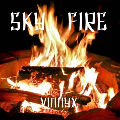 Sky Fire - VinnyX (original mix)