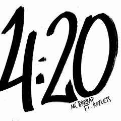 "4:20" - Mc Brerap ft. Roylets