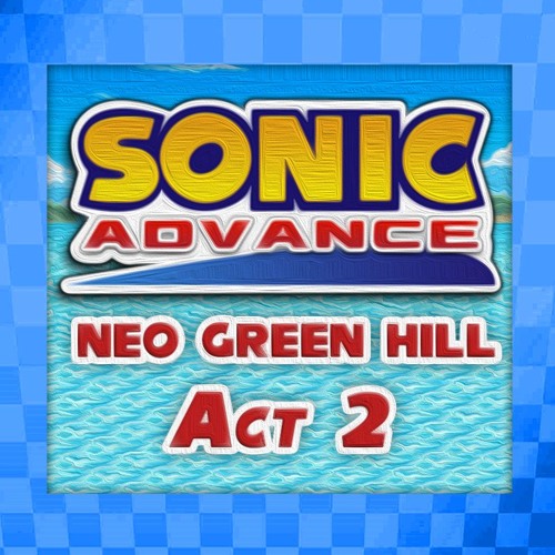 Sonic Advance - Neo Green Hill Act 2