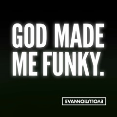 God Made Me Funky
