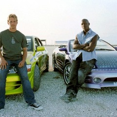 2 Fast 2 Furious (R.i.p Paul Walker)