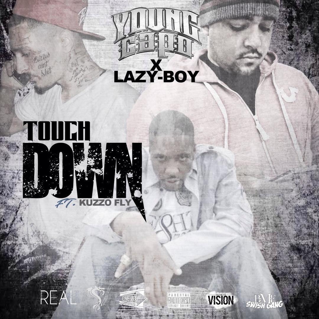 Young Capo x Lazy-Boy ft. Kuzzo Fly - Touchdown [Thizzler.com Exclusive]