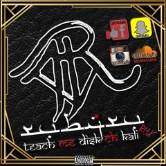 Teach Me Disk Ch Kali - Sharry Man VS CSD - (RubyRu RMX)