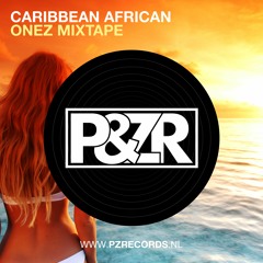 Onez - Caribbean African (Official Mixtape)
