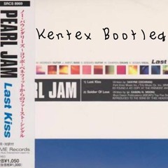 Last Kiss - Pearl Jam (Kentex Bootleg)