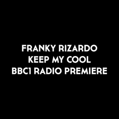 BBC RADIO 1 PREMIERE: Keep My Cool (Defected)