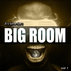 It's Time For: Big Room Vol 1 ( 5 Construction Kits ) by Golden Samples