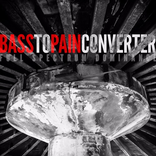 Bass To Pain Converter - Full Spectrum Dominance (MNGRM Remix)