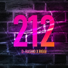 D - Rashid X Biggi  212 (Original Mix) Free Download