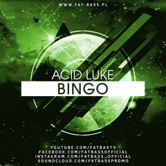 Acid Luke - Bingo (Original Mix)