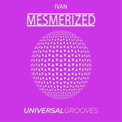 Ivan Oliver - Mesmerized (OUT NOW)