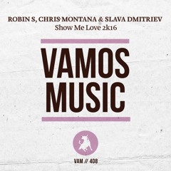 Robin S, Chris Montana & Slava Dmitriev - Show Me Love 2k16 (Original Mix)