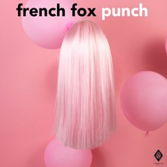 Premiere: French Fox -  Punch [Lisbon Lux]
