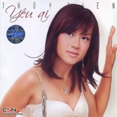 Yeu Ai - Thuy Tien