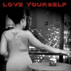 Love Yourself By Miss Tina Fondren