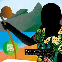 Kuppo - Via Lattea (El Buga Remix)