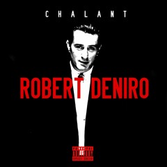 Chalant - Robert De Niro