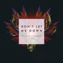 Don't Let Me Down-The Chainsmokers Ft. Daya (Frac Attack Dancehall Fix)