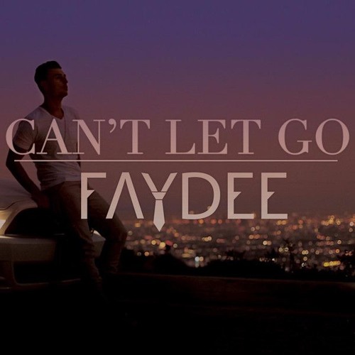 Faydee - Can't Let Go (DJ Arix Remix)