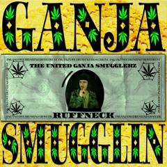 Ruffneck - Ganja Smugglin - [REGGAE][SINGLE]