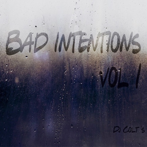 ****Bad Intentions Vol I****