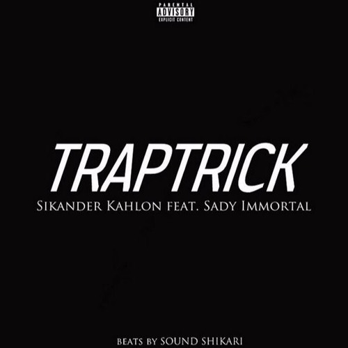 Traptrick ft. Sady Immortal