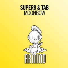 Super8 & Tab - Moonbow