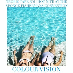Tropic Tape N°6 | Hot Nite By COLOUR VISION