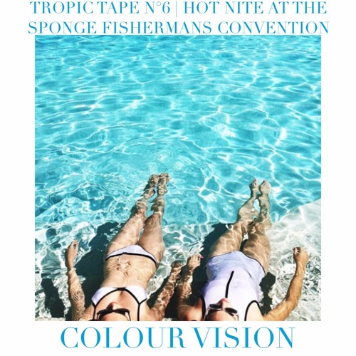 Tropic Tape N°6 | Hot Nite By COLOUR VISION
